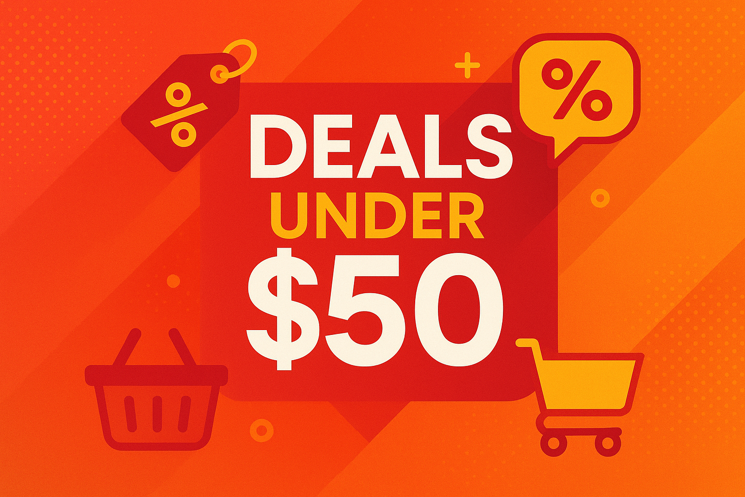 Under $50 Deals